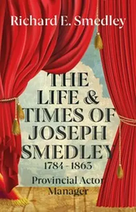 Smedley |  The Life and Times of Joseph Smedley | eBook | Sack Fachmedien