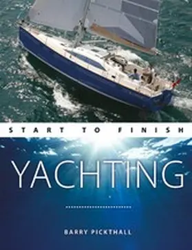 Pickthall |  Yachting Start to Finish | eBook | Sack Fachmedien