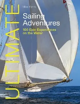 Kendall |  Ultimate Sailing Adventures | eBook | Sack Fachmedien