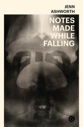 Ashworth |  Notes Made While Falling | Buch |  Sack Fachmedien