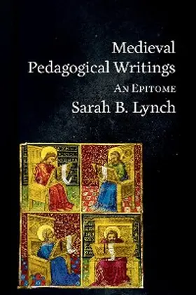 Lynch |  Medieval Pedagogical Writings | eBook | Sack Fachmedien