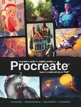 Publishing |  Beginner's Guide to Digital Painting in Procreate | eBook | Sack Fachmedien