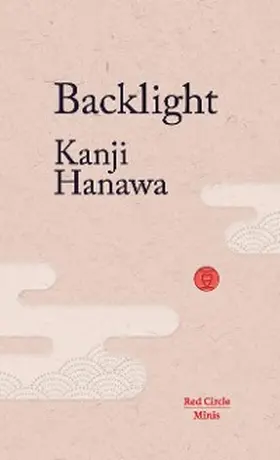 Hanawa |  Backlight | eBook | Sack Fachmedien