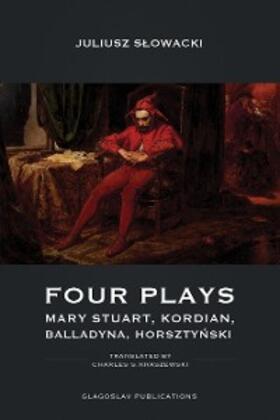 Slowacki |  Four Plays | eBook | Sack Fachmedien