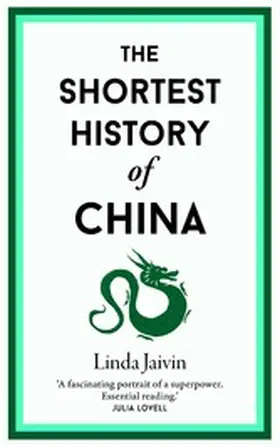 Jaivin |  The Shortest History of China | eBook | Sack Fachmedien
