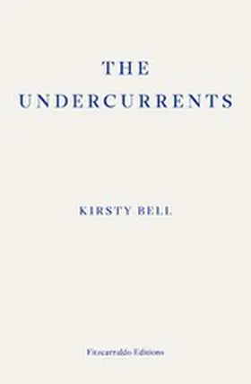 Bell |  The Undercurrents | eBook | Sack Fachmedien