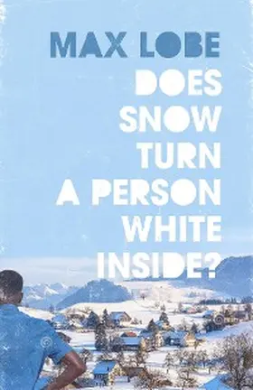 Lobe |  Does Snow Turn a Person White Inside? | eBook | Sack Fachmedien