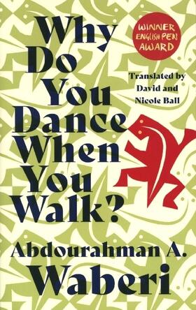 Waberi |  Why Do You Dance When You Walk | Buch |  Sack Fachmedien