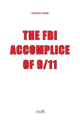 Pasin |  The FBI, Accomplice of 9/11 | eBook | Sack Fachmedien