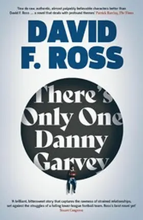 Ross |  There's Only One Danny Garvey: Shortlisted for Scottish Fiction Book of the Year | eBook | Sack Fachmedien