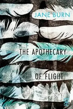 Burn |  The Apothecary of Flight | eBook | Sack Fachmedien