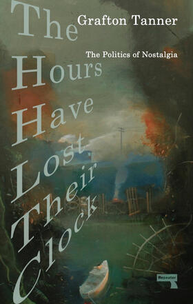 Tanner |  The Hours Have Lost Their Clock | Buch |  Sack Fachmedien