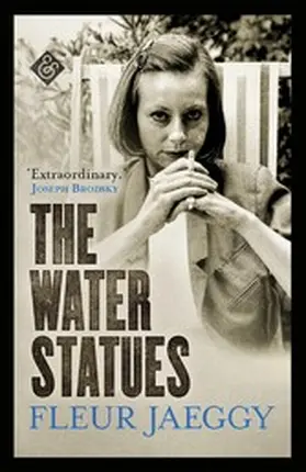 Jaeggy |  The Water Statues | eBook | Sack Fachmedien