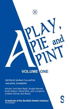 Maxwell / Nada-Rajah / Hepburn |  A Play, A Pie and A Pint: Volume One | eBook | Sack Fachmedien