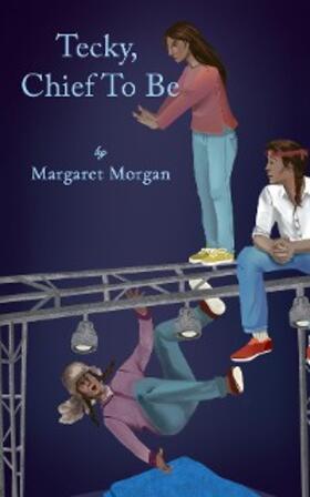Morgan |  Tecky, Chief To Be | eBook | Sack Fachmedien