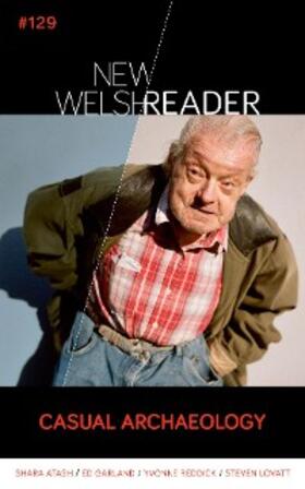 Evans / Reddick / Garland |  New Welsh Reader: A Casual Archaeology | eBook | Sack Fachmedien