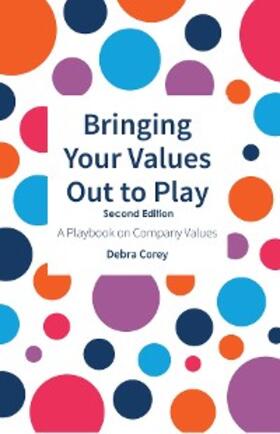 Corey |  Bringing Your Values Out to Play | eBook | Sack Fachmedien