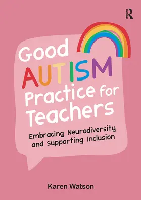 Watson |  Good Autism Practice for Teachers | Buch |  Sack Fachmedien