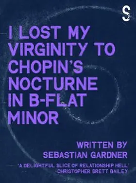Gardner |  'I Lost My Virginity to Chopin's Nocturne in B-Flat Minor' | eBook | Sack Fachmedien