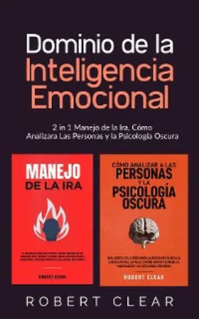 Clear |  Dominio de la Inteligencia Emocional | eBook | Sack Fachmedien