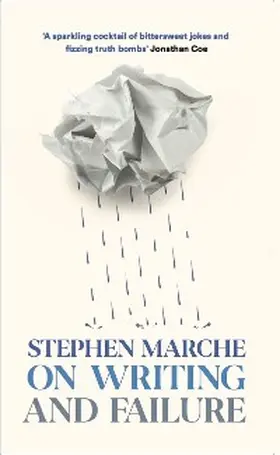 Marche |  On Writing and Failure | eBook | Sack Fachmedien