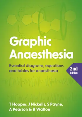 Pearson / Hooper / Walton |  Graphic Anaesthesia, second edition | Buch |  Sack Fachmedien