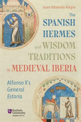 Alegre | The Spanish Hermes and Wisdom Traditions in Medieval Iberia | Buch | 978-1-914967-09-2 | sack.de