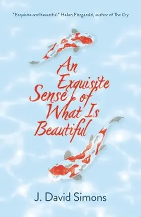 Simons |  An Exquisite Sense of What is Beautiful | eBook | Sack Fachmedien