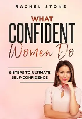 Stone |  What Confident Women Do | eBook | Sack Fachmedien