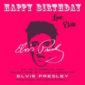 Presley |  Happy Birthday-Love, Elvis | eBook | Sack Fachmedien