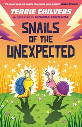 Chilvers |  Snails of the Unexpected | eBook | Sack Fachmedien