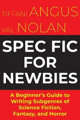 Angus / Nolan |  Spec Fic For Newbies Vol 1 | eBook | Sack Fachmedien