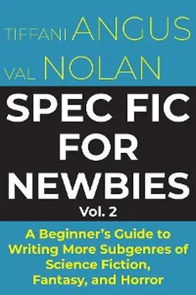 Angus / Nolan |  Spec Fic for Newbies Vol 2 | eBook | Sack Fachmedien
