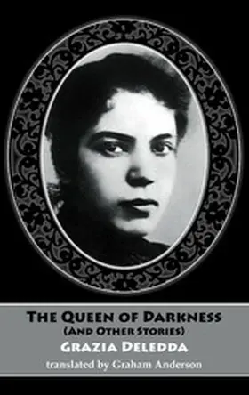 Deledda |  The Queen of Darkness and other stories | eBook | Sack Fachmedien