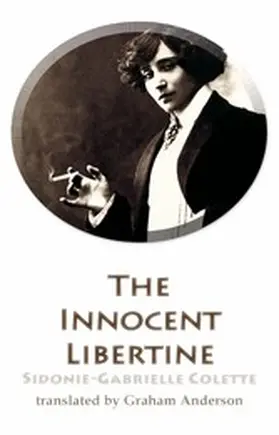 Colette |  The Innocent Libertine | eBook | Sack Fachmedien