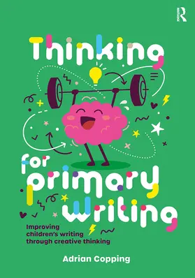 Copping |  Thinking for Primary Writing | Buch |  Sack Fachmedien