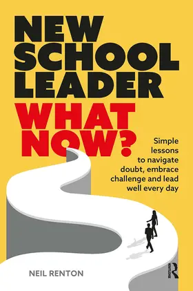 Renton |  New School Leader: What Now? | Buch |  Sack Fachmedien