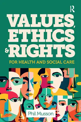 Musson |  Values, Ethics and Rights for Health and Social Care | Buch |  Sack Fachmedien