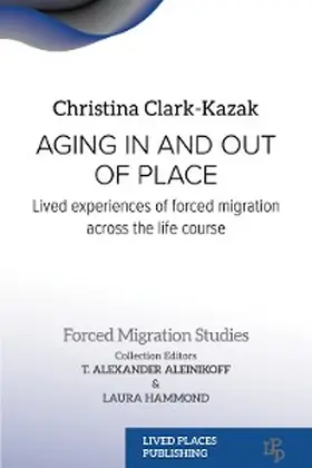 Clark-Kazak |  Aging In and Out of Place | eBook | Sack Fachmedien