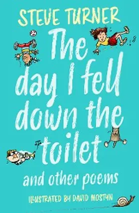 Turner |  Day I Fell Down the Toilet and Other Poems | eBook | Sack Fachmedien