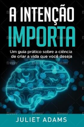 Adams |  A Intenção Importa | eBook | Sack Fachmedien