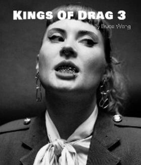 Wang |  Kings of Drag 3 | eBook | Sack Fachmedien