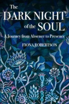 Robertson |  The Dark Night of the Soul | eBook | Sack Fachmedien