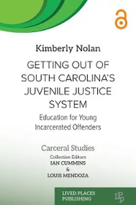 Nolan EdD |  Getting out of South Carolina's Juvenile Justice System | eBook | Sack Fachmedien