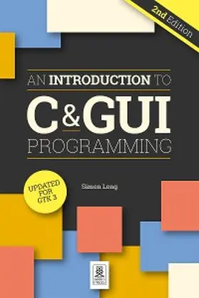 Long |  An Introduction to C & GUI Programming | eBook | Sack Fachmedien