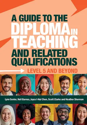 Senior / Sherman / Barnes |  A Guide to the Diploma in Teaching and Related Qualifications | Buch |  Sack Fachmedien