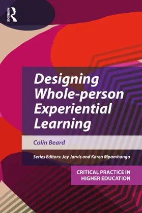 Beard |  Designing and Applying Experiential Learning in Higher Education | Buch |  Sack Fachmedien