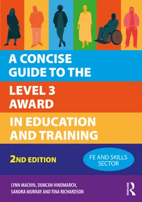 Machin / Hindmarch / Murray |  A Concise Guide to the Level 3 Award in Education and Training | Buch |  Sack Fachmedien