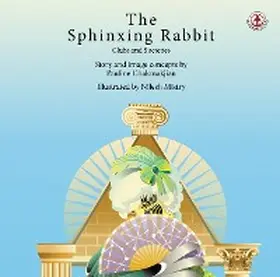 Chakmakjian |  The Sphinxing Rabbit | eBook | Sack Fachmedien