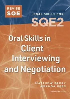 Parry / Rees |  Revise SQE Oral Skills for SQE2: Client Interviewing and Negotiation | eBook | Sack Fachmedien